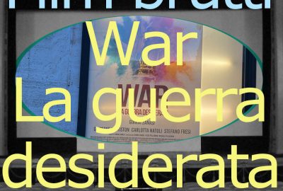 War La guerra desiderata (Gianni Zanasi)